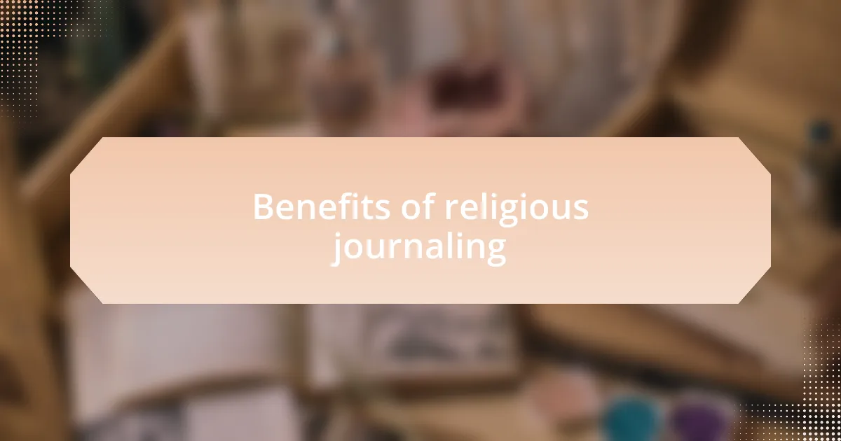 Benefits of religious journaling