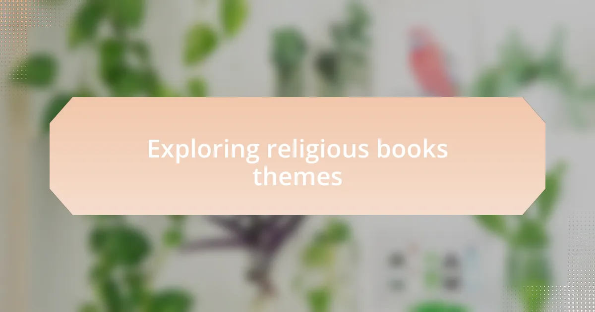 Exploring religious books themes