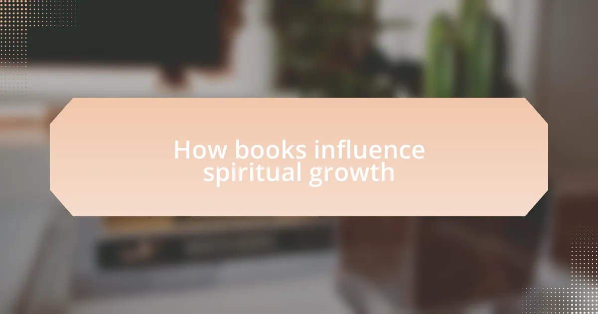 How books influence spiritual growth