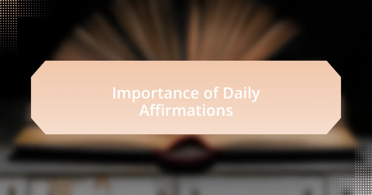 Importance of Daily Affirmations