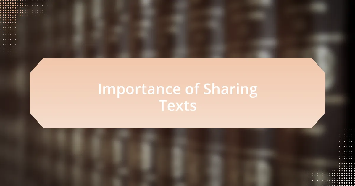 Importance of Sharing Texts