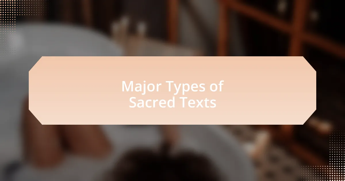 Major Types of Sacred Texts