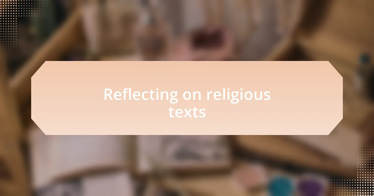 Reflecting on religious texts