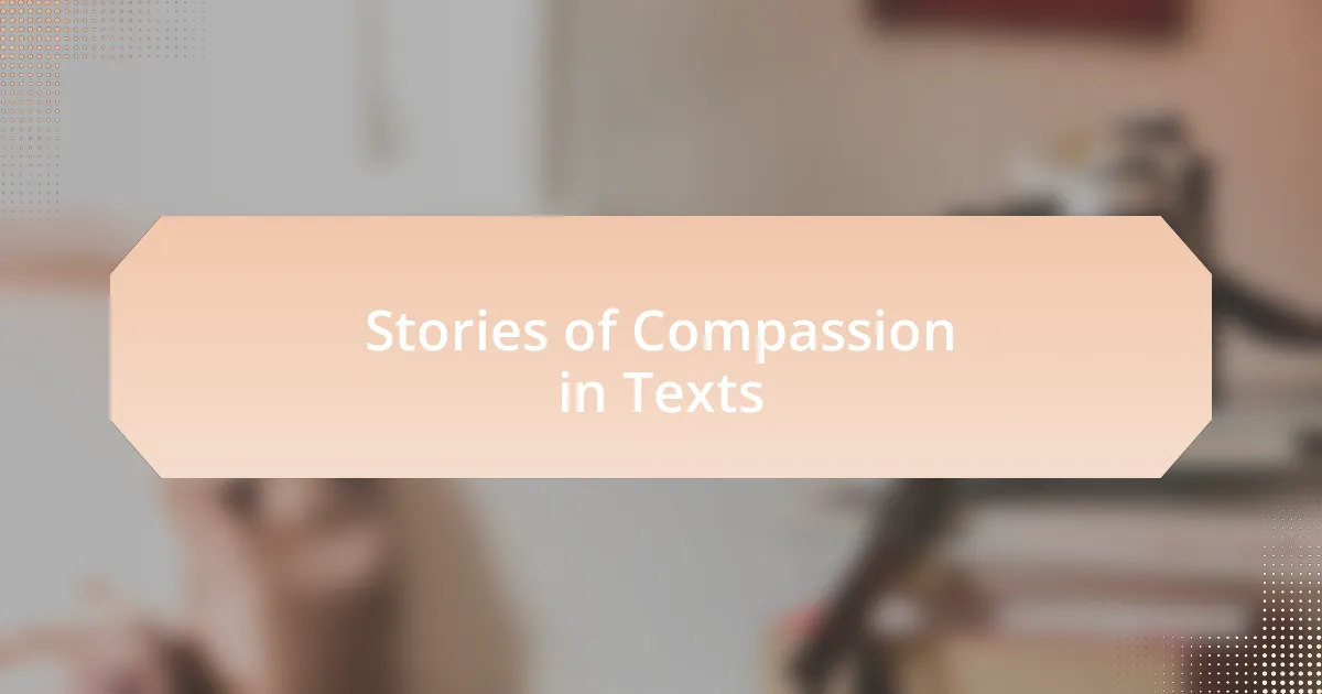 Stories of Compassion in Texts