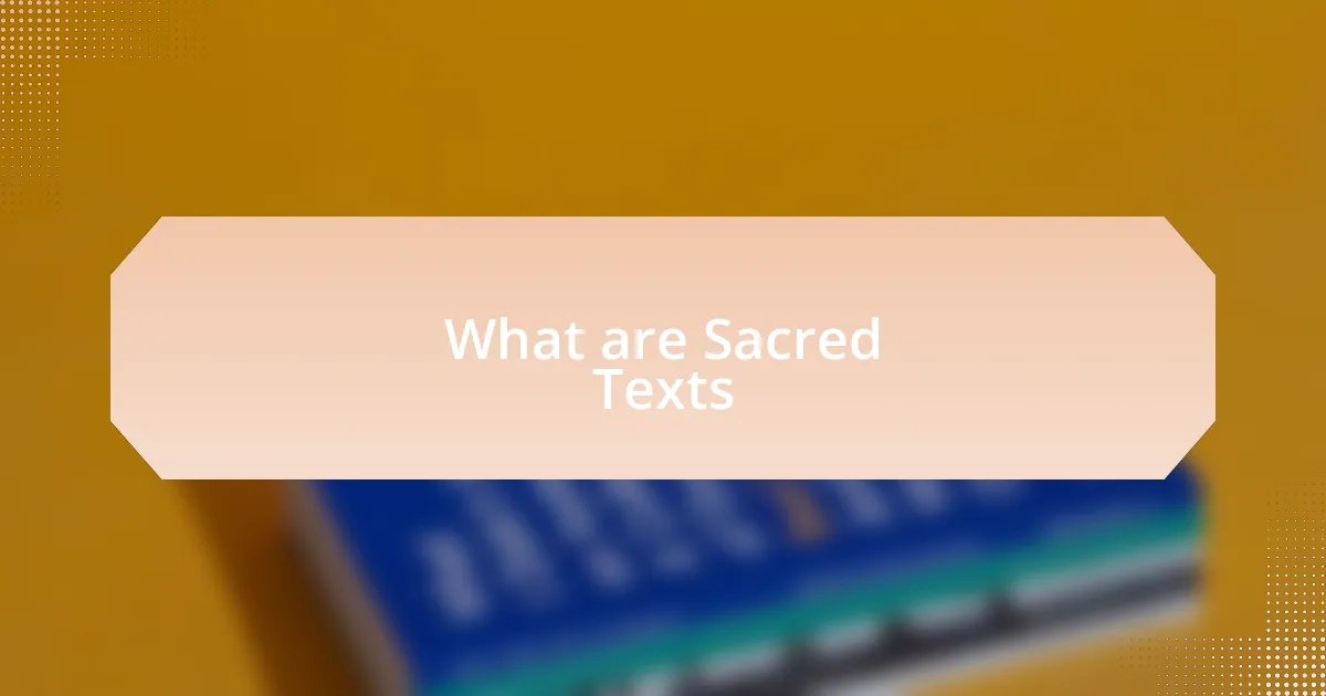 What are Sacred Texts